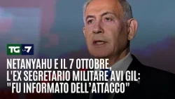 7 ottobre, Netanyahu informato in anticipo dell'attacco: le accuse dell'ex segretario militare Gil