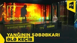 Cəbrayılda yanğın törədən şəxs saxlanılıb Cəbrayılda yanğın törədən şəxs saxlanılıb