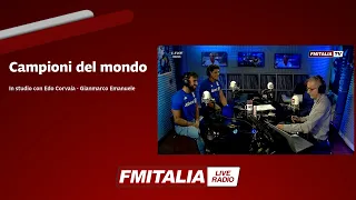 Campioni del mondo, in studio con Edo Corvaia e Gianmarco Emanuele