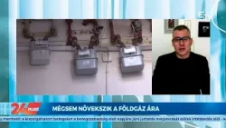 24plusz: Nem drágul a földgáz?