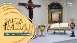 MISA de Hoy ⛪ Viernes 16 de Enero de 2026 en #Teleamiga