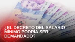Expertos advierten posibles demandas tras el aumento del 23% en el salario mínimo 2026