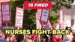 CMMC nurses still fighting after 15 fired for unionizing