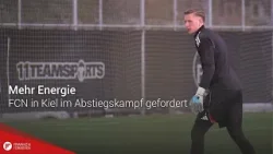 Mehr Energie: FCN in Kiel im Abstiegskampf gefordert