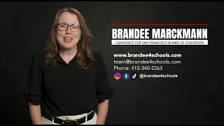 Brandee Marckmann - Candidate for San Francisco Board of Education