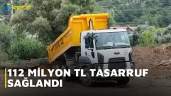 112 MİLYON TL TASARRUF SAĞLANDI