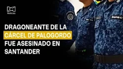 Prison guard from Palogordo maximum security prison murdered in Girón, Santander