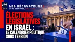 Israeli parliamentary elections: the political calendar under pressure