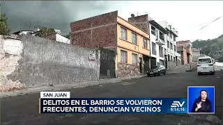 Quito: Inseguridad en San Juan va en aumento  | Televistazo | Ecuavisa