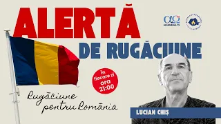 Alertă de rugăciune 1.34 | 7 septembrie 2026, Lucian Chiș