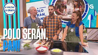 Polo SERÁN, PAN! | A VOLTAS CO PRATO