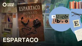 El mitote librero - Espartaco (15/08/2026)