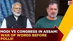 Modi Targets Congress in Assam, Sparks Row Over Infiltration; Opposition Hits Back Before Polls
