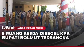 Bupati Bolmut Tersangka, KPK Segel 5 Ruang Kerja Kadis | Kabar Merah Putih