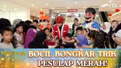 BOCIL BONGKAR TRIK PESULAP MERAH | ABRAKADABRA BOCIL BONGKAR TRIK PESULAP MERAH | ABRAKADABRA