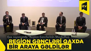 Qax rayonunda Region Gənclərinin Məşğulluq Forumu keçirilib