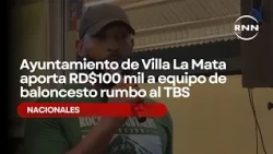 Ayuntamiento de Villa La Mata aporta RD$100 mil a equipo de baloncesto rumbo al TBS