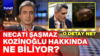 Did Necati Şaşmaz go in for questioning? The Kozinoğlu file has expanded, here are the details...