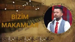 Bizim Makamlar - 2. Bölüm