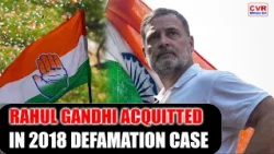 Big Legal Relief For Rahul Gandhi | Court Dismisses 2018 Defamation Case | CVR English