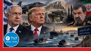 Trump: US may strike Pickaxe Mountain; Iran aims to halt all Hormuz shipping TV7 Israel News 7 Sept.