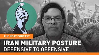 Iran's military posture shift from defensive to offensive