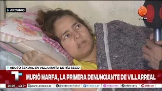 Marfa, the first woman to accuse legislative advisor Villarreal of sexual abuse, has died