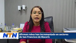 Afirman robos han incrementado en sectores de San Francisco de Macorís
