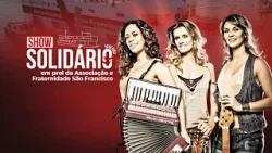 Show Solidário em prol ao Barco Hospital Papa Francisco com Barra da Saia