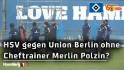 Premiere im Volksparkstadion: HSV im ersten Bundesliga-Heimspiel gegen Union Berlin ohne Polzin?