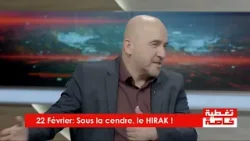 22 Février: sous la cendre, le Hirak ! P2