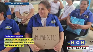 Personal de limpieza del Hospital Gabriela Alvarado se va a brazos caídos por falta de pago en Danlí