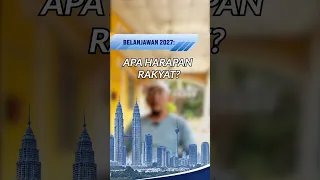 BELANJAWAN 2027: APA HARAPAN RAKYAT?