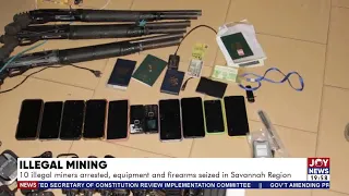 10 illegal miners arrested, equipment and firearms seized in Savannah Region|Joy News Prime(28-8-26)