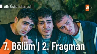 Altı Üstü İstanbul 7. Bölüm 2. Fragman | "Herkes kendi günahında boğulsun! @AltıÜstüİstanbul