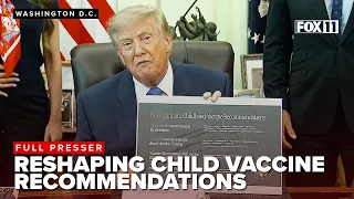 FULL PRESSER: Trump announces reshaping of childhood vaccine recommendations