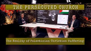 The Persecuted Church   The Reality of Palestinian Christian Suffering