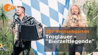 Troglauer - Beer Tent Legend | ZDF-Fernsehgarten