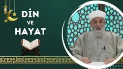 Din ve Hayat- 3. Bölüm (Ramazan Özel)