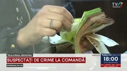 SUSPECTAȚI DE CRIME LA COMANDĂ