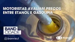 Motoristas avaliam preços entre etanol e gasolina