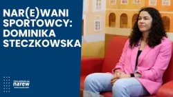 Nar(e)wani Sportowcy - Dominika Steczkowska po wygranej w Stambule Nar(e)wani Sportowcy - Dominika Steczkowska po wygranej w Stambule