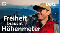 Kampenwand & Kettenöl: Ein Leben in Bewegung | Marios Traum vom Speed 4/5 | Bergmenschen | Doku | BR