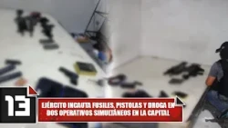 Army seizes rifles, pistols, and drugs in two simultaneous operations in the capital