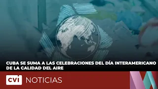Cuba joins Inter-American Air Quality Day celebrations