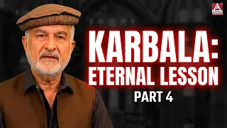 Zulm, Barbariyat, Amiriyat aur Hussain - Waqia E Karbala - Part 4 | Islam in Awaz Ent