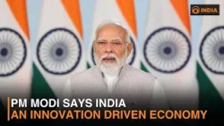 PM Modi says India an innovation-driven economy & more news | DD India NewsHour | 9 PM IST