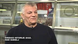 SVEDOCI ISTORIJE IVAN GUDELJ PRVI DEO