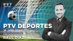 PTV Deportes ⚽ Córdoba | Jueves 18 abril 2024