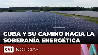 Cuba y su camino hacia la soberanía energética